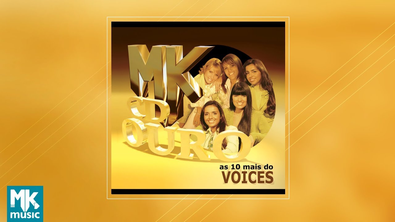 Voices - As 10 Mais - Coleção MK CD Ouro (CD COMPLETO)