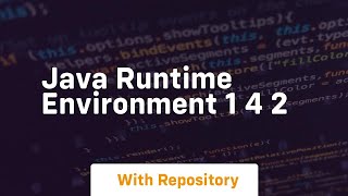 java runtime environment 1 4 2
