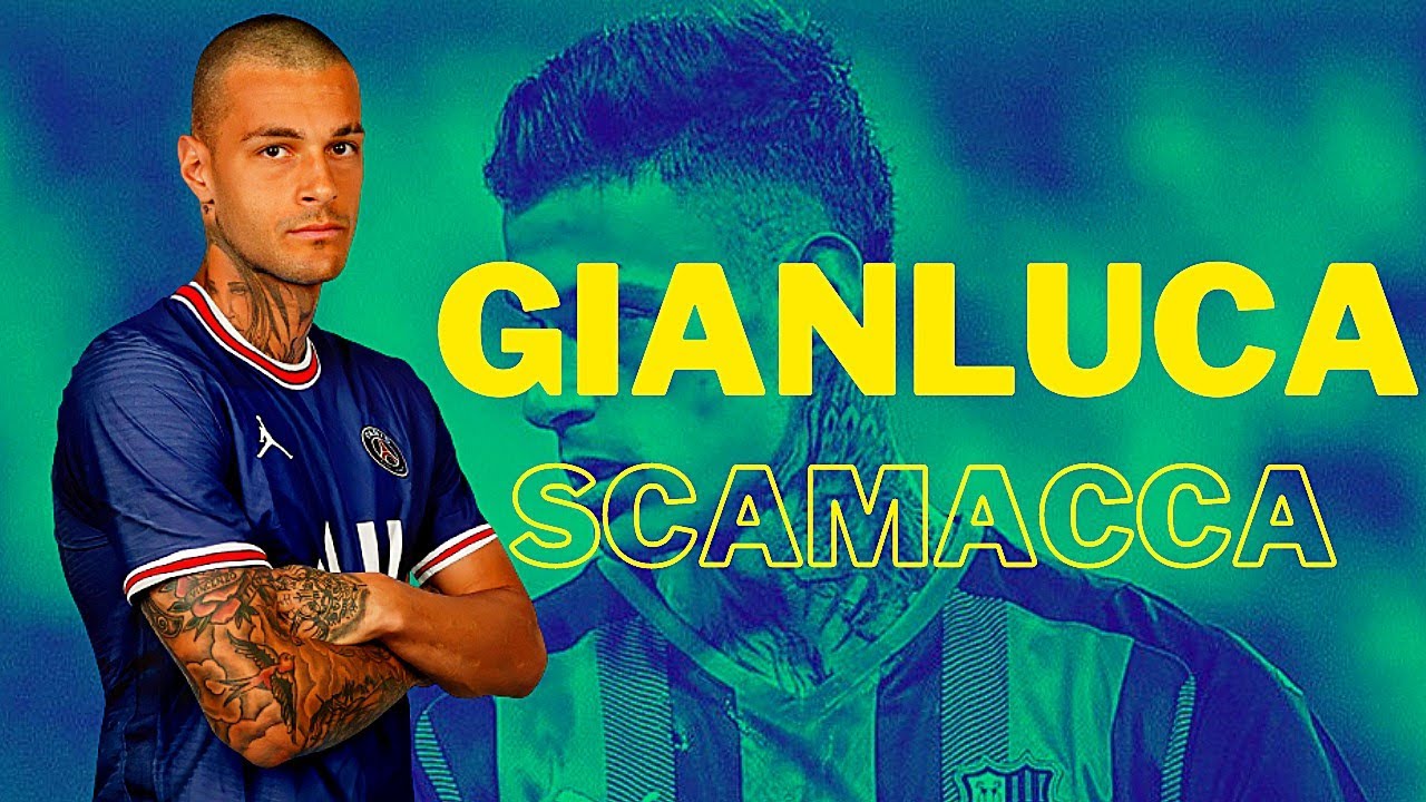 Gianluca Scamacca welcome to Paris Saint-Germain