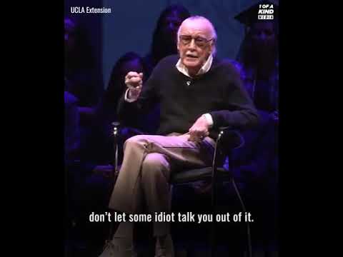If you have an idea -Stan Lee