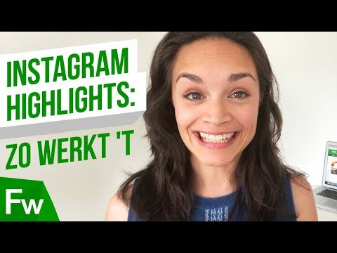 New Update Instagram Highlights: zo werkt 't in 1 minuut| Frankwatching