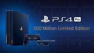 「PlayStation®4 Pro 5億台紀念限定版」隆重登場