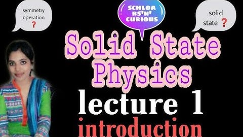 #gatephysics#csirnetphysics#solidstatephysics Solid State Physics lecture 01
