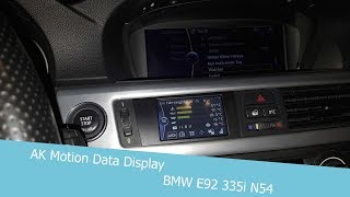 AK Motion Daten Display E92 335i