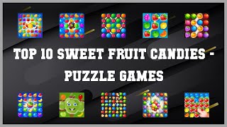 Top 10 Sweet Fruit Candies Android Games screenshot 2