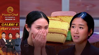Challange Duplicate Dish Membuat Peserta  Panik | Galeri 6 Part 2 (11/17) | MasterChef Indonesia.
