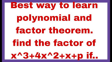 Best way to learn polynomial and factor theorem#mathematics,#maths