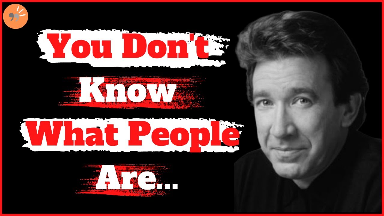 Top 47 Tim Allen Quotes To Help You Have Experience