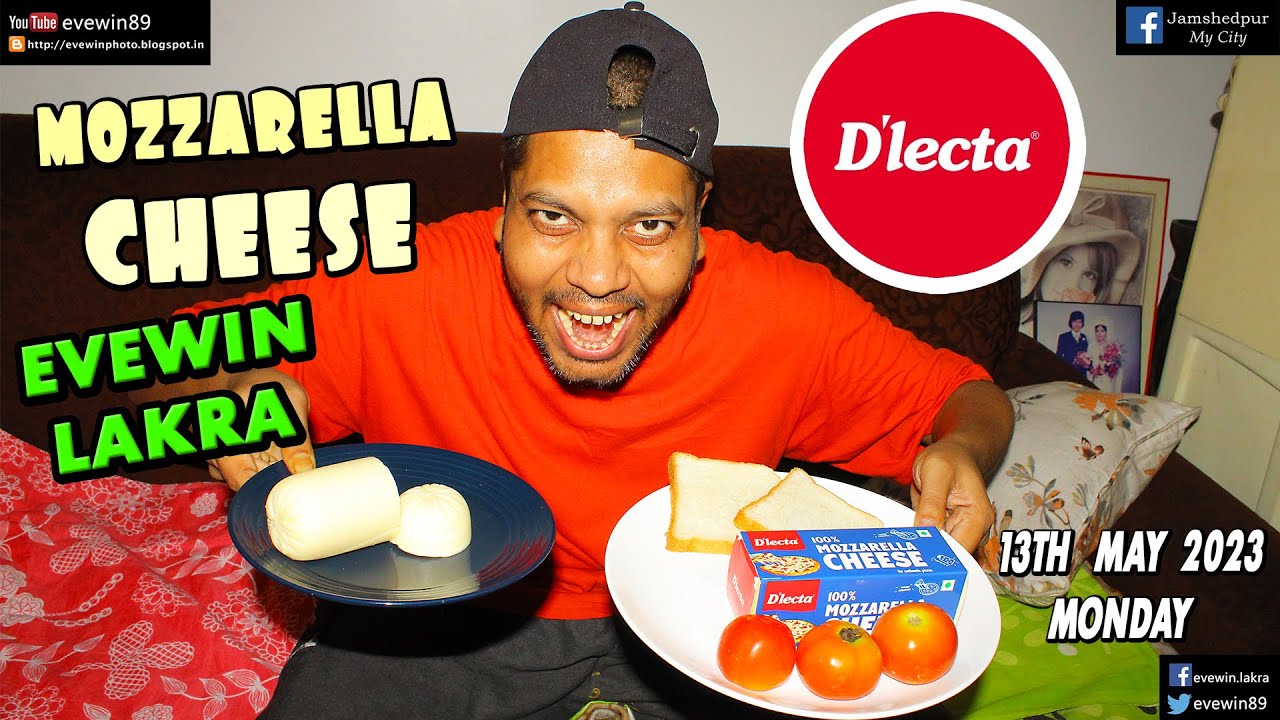 DLECTA MOZZARELLA CHEESE 13TH MAY 2024 EVEWIN LAKRA YouTube