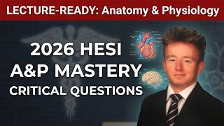 HESI A2 Anatomy  and Physiology 2026 Review | 15 Practice Questions