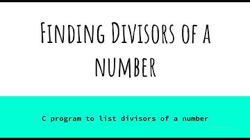 c program to find all divisors of a given number