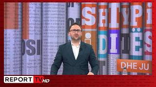 Shtypi i Ditës dhe Ju', ja çfarë shkruajnë gazetat për sot e premte 1 maj 2026