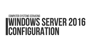 WINDOWS SERVER 2016 - CLIENT CONFIGURATION