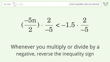 Solving Linear Inequalities: (5n)/(-2) is Greater Than  -1.5