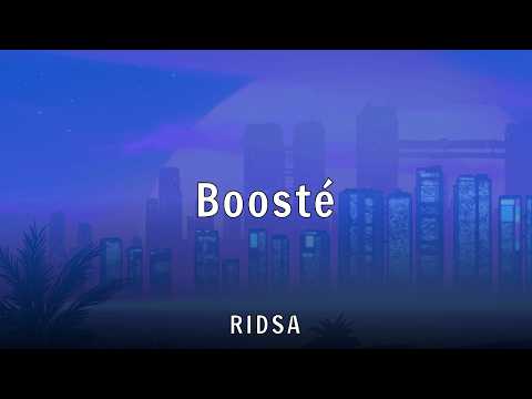 RIDSA - Boosté (Lyrics)