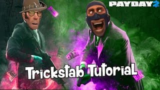 Payday 2 - How To Trickstab