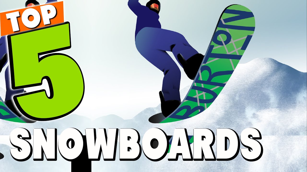 Best Snowboard In 2023 Top 5 Snowboards Review YouTube