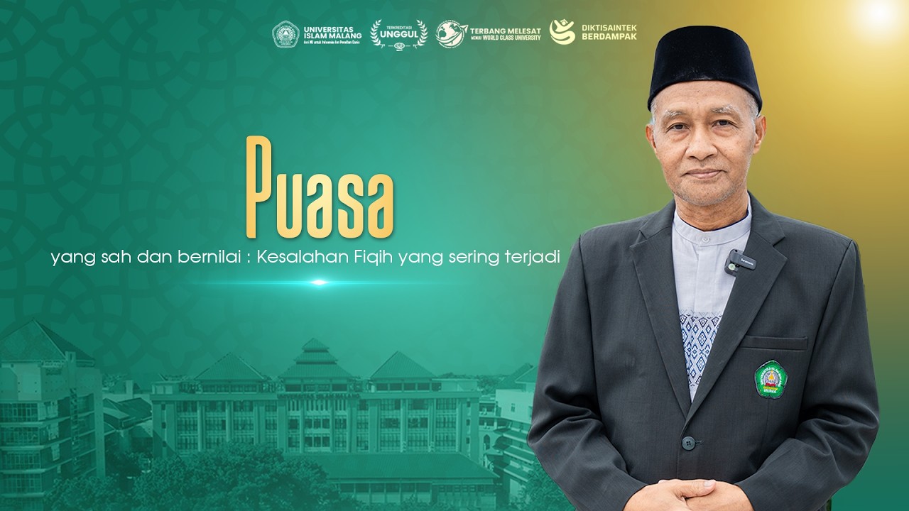 Kalam Ramadhan 2026 | Puasa yang sah dan bernilai : Kesalahan Fiqih yang sering terjadi