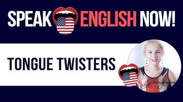 #083 English Pronunciation Practice with Tongue Twisters
