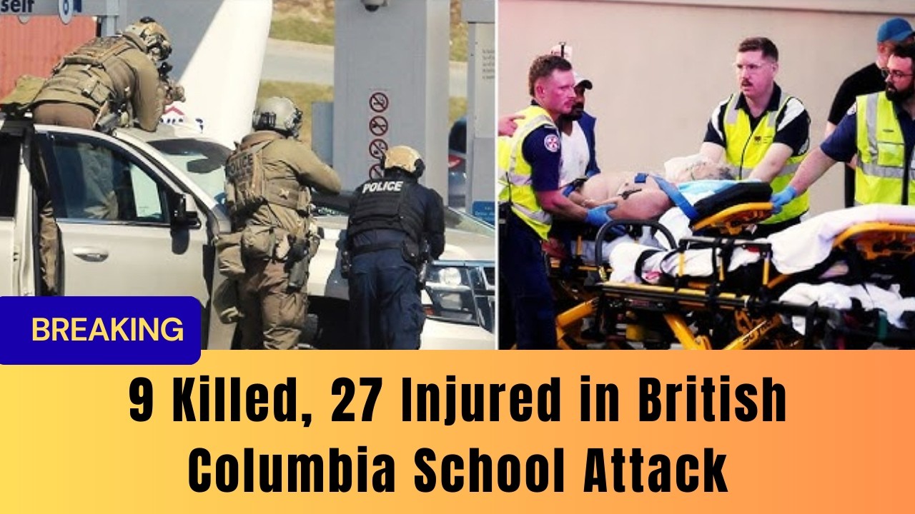 Canada Rocked by Deadly School Shooting: 9 Killed in British Columbia Tragedy