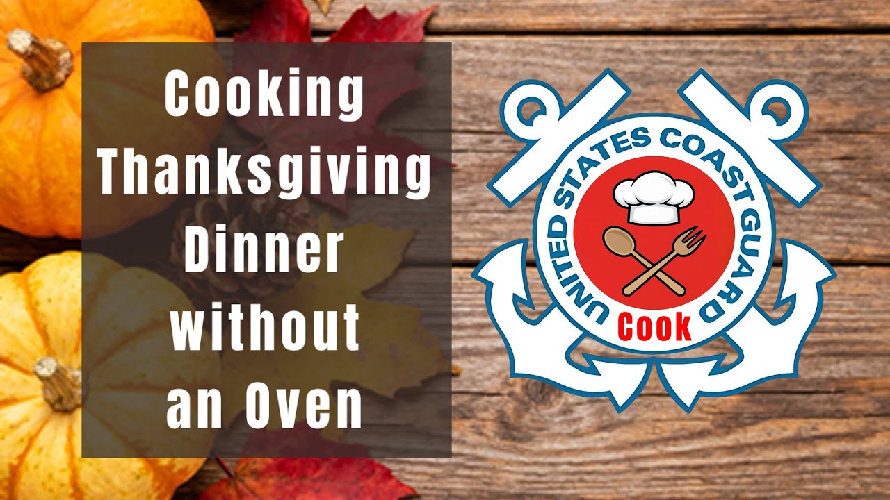 Cooking Thanksgiving Dinner without an Oven