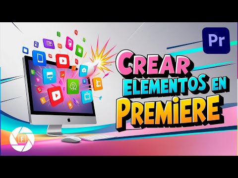 Crear elementos en Premiere | Curso Adobe Premiere 2025 gratis