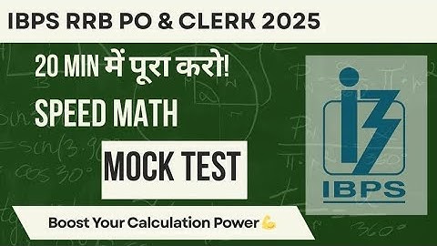 40 Speed Maths / IBPS RRB PO & CLERK 2025 / Simplification & Number Series / Banking Exams