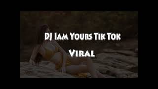 Dj Im Yours Tik Tok 2021 Viral