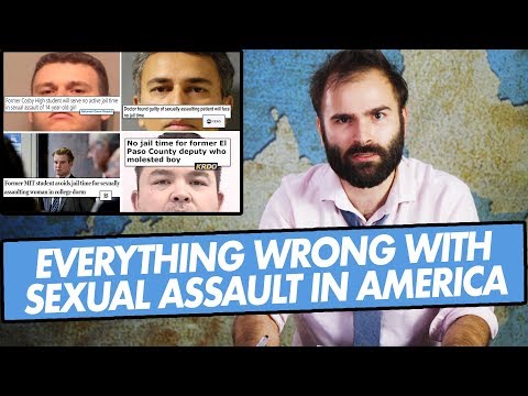 Criminals, Judges, Prisons, and Laws: Everything Wrong With Sexual Assault In America