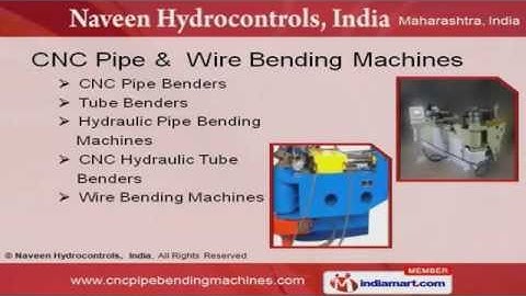 CNC Pipe Bending Machines by Naveen Hydrocontrols, India, Pune