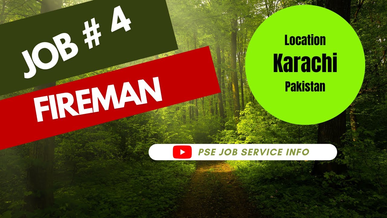 Job # 4 - Fireman Job - PSE Job Service Info 
