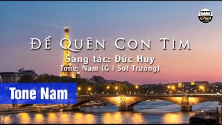 Video thumbnail of "Để Quên Con Tim | Karaoke | Tone Nam | Beat Chuẩn"