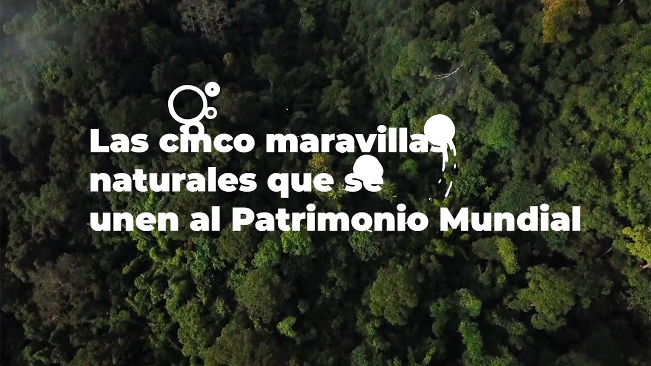  gorapedia Las Cinco Maravillas Naturales Que Se Unen Al Patrimonio 