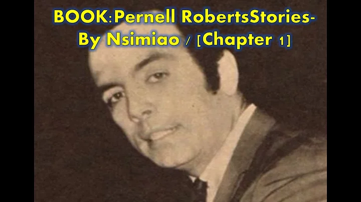 BOOK: Pernell Roberts Stories -Part 1-: "The Way P...