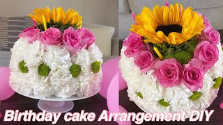 Floral Cake DIY | How To Make A Birthday Cake Flower Arrangement | Easy Step By Step🎂🌻🌸