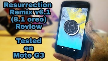 Resurrection Remix OS  v6.1 (oreo 8.1) Review | Tested on Moto G3