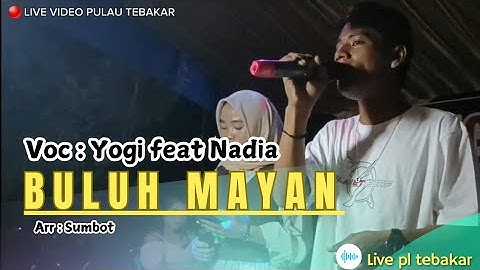 LAGU DAERAH JAMBI_BULUH MAYAN❗❗ VOC : YOGI FT NADIA_ARR : SUMBOT