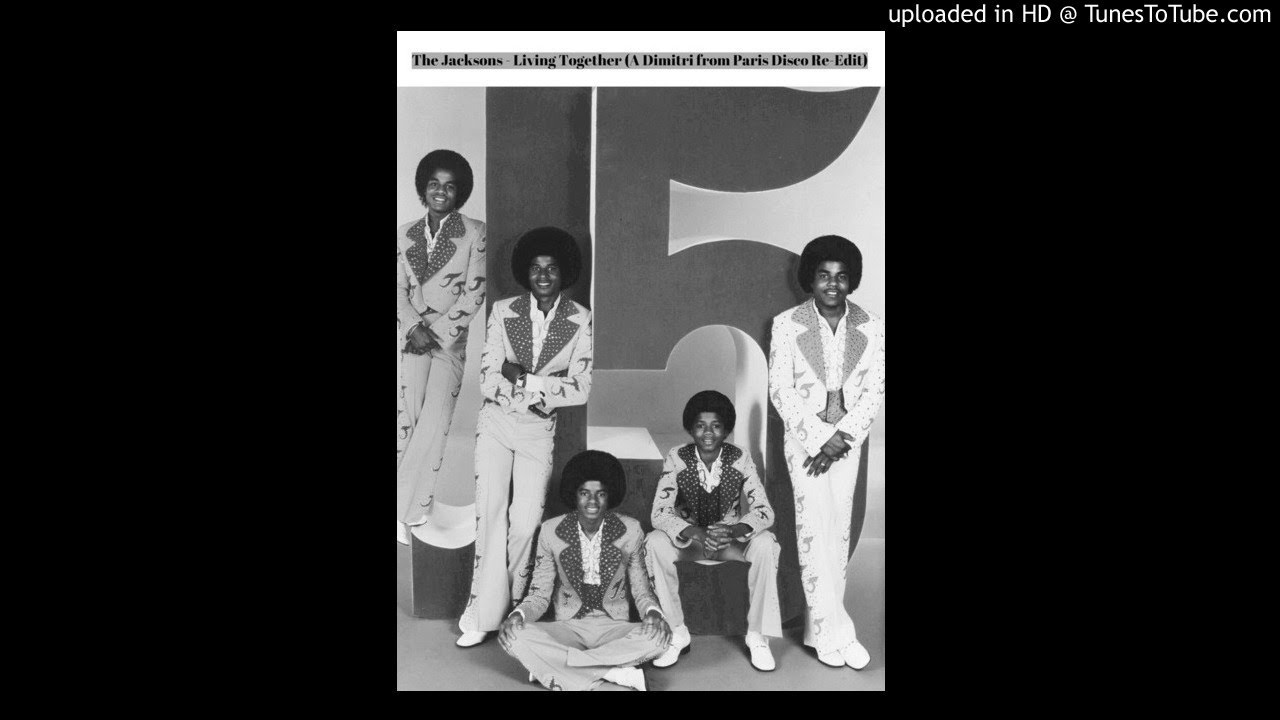 The Jacksons - Living Together (A Dimitri from Paris Disco Re-Edit)