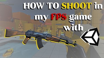 How to shoot in my FPS game with Unity