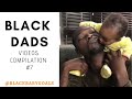 BLACK DADS Videos Compilation #7 | Black Baby Goals