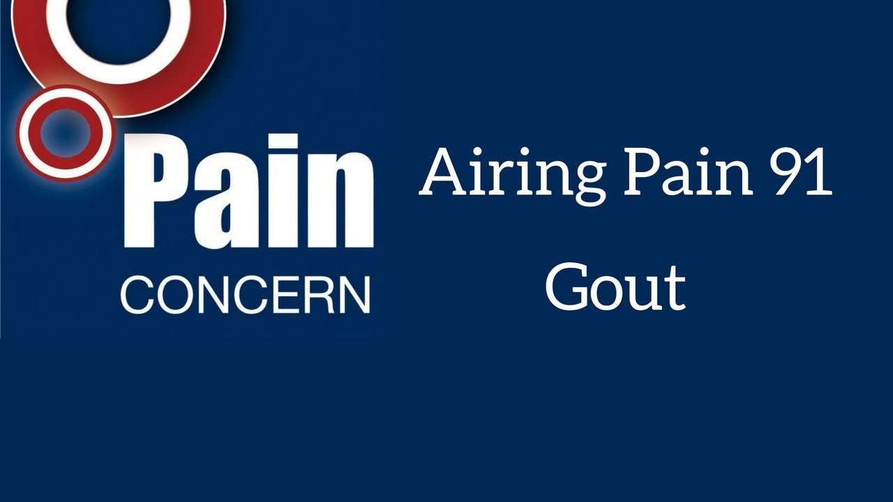 Airing Pain 91: Gout