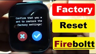 How to Factory Reset Fire boltt ninja 2 Max | Fire boltt Smartwatch Reset - 2022 screenshot 1