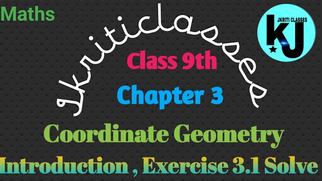 Class 9th | Maths | Chapter 3 | Introduction | Exercise 3.1| Solution ...