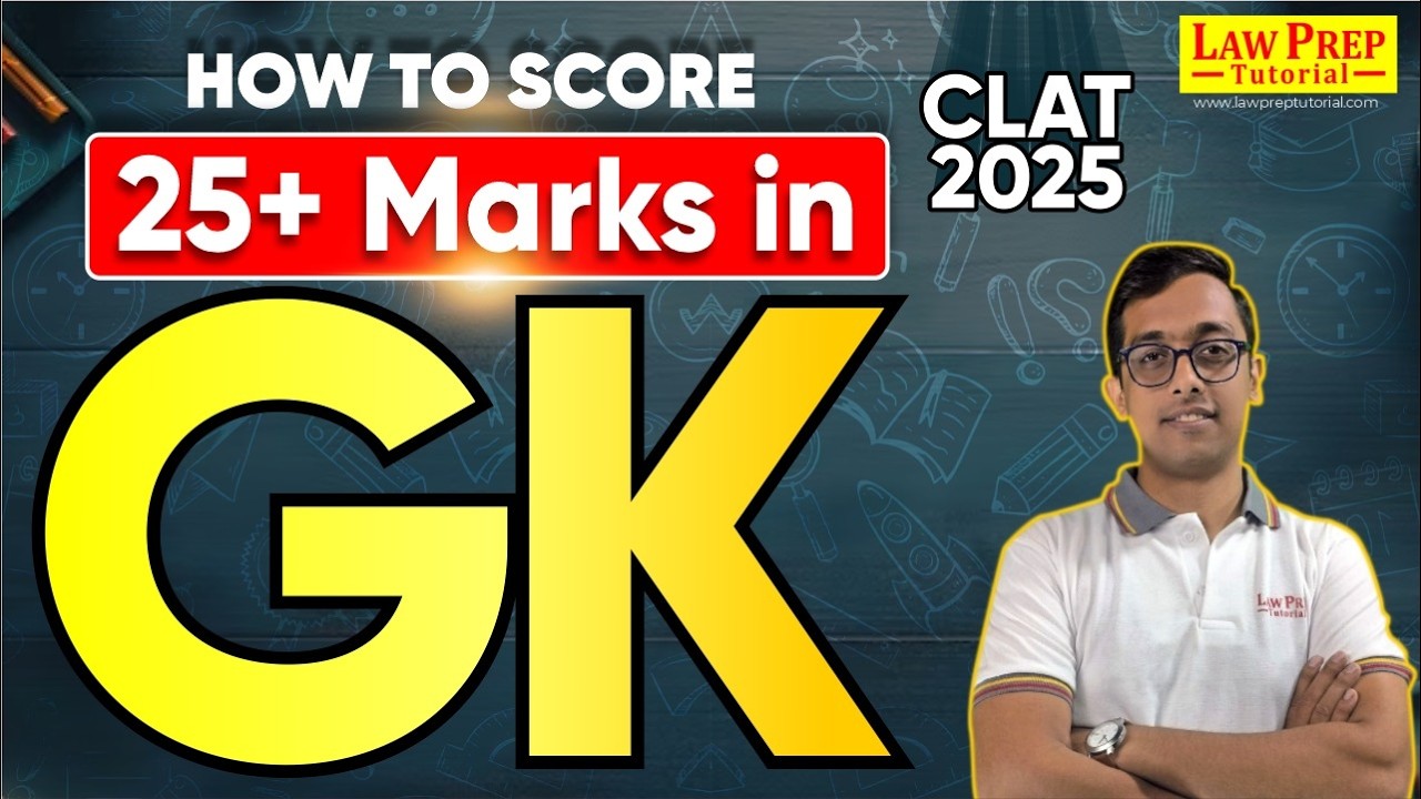 CLAT 2025 : GK Strategy to Score 25+ Marks | CLAT GK Preparation ...