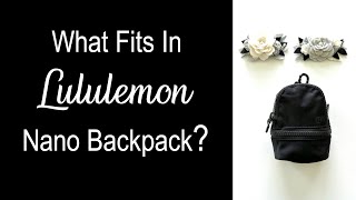 My Adorable New Tiny Accessory: What Fits In the Smallest Lululemon Backpack?