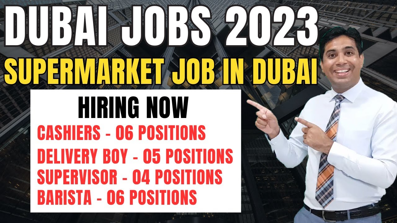 Apply For Dubai Supermarket Jobs 2023 YouTube