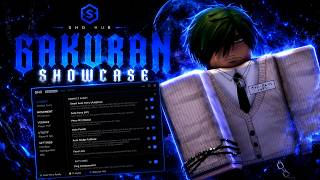 THE BEST GAKURAN SCRIPT OUT HERE! [OVERPOWERED]