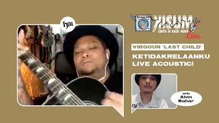 LAST CHILD - KETIDAKRELAANKU (ACOUSTIC) | HAI