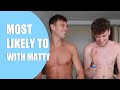 WHO’S MOST LIKELY TO... FT. MATTY I Tom Daley