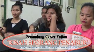 KISAH SEORANG PENABUR-by PUTRI HERMON ZENDING HKBP //SENANDUNG COVER KEYBOARD